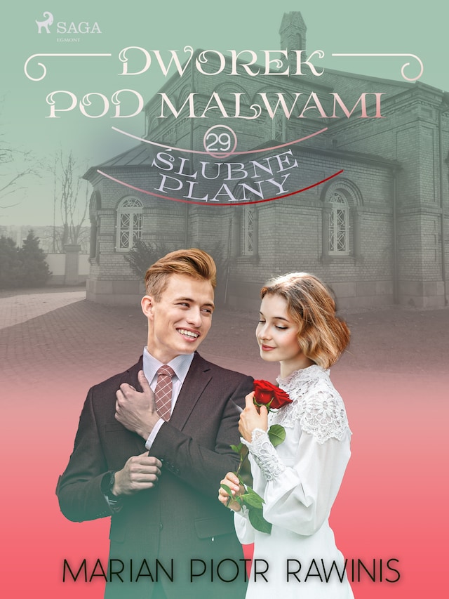 Okładka książki dla Dworek pod Malwami 29 - Ślubne plany