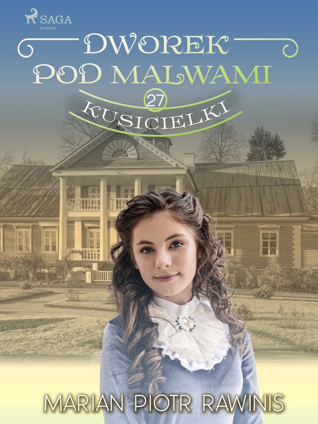 Buchcover für Dworek pod Malwami 27 - Kusicielki