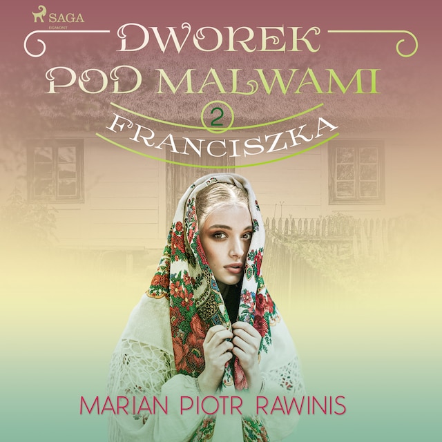Book cover for Dworek pod Malwami 2 - Franciszka
