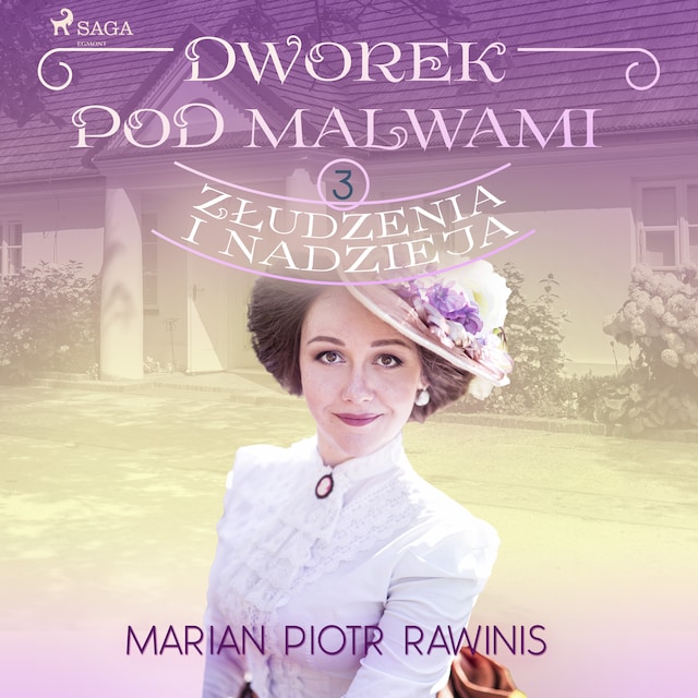 Boekomslag van Dworek pod Malwami 3 - Złudzenia i nadzieja