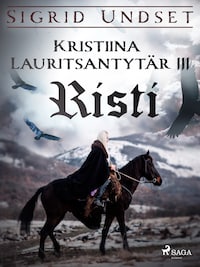 Kristiina Lauritsantytär 3: Risti