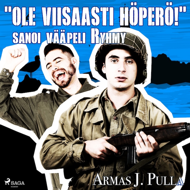 Book cover for "Ole viisaasti höperö!" sanoi vääpeli Ryhmy