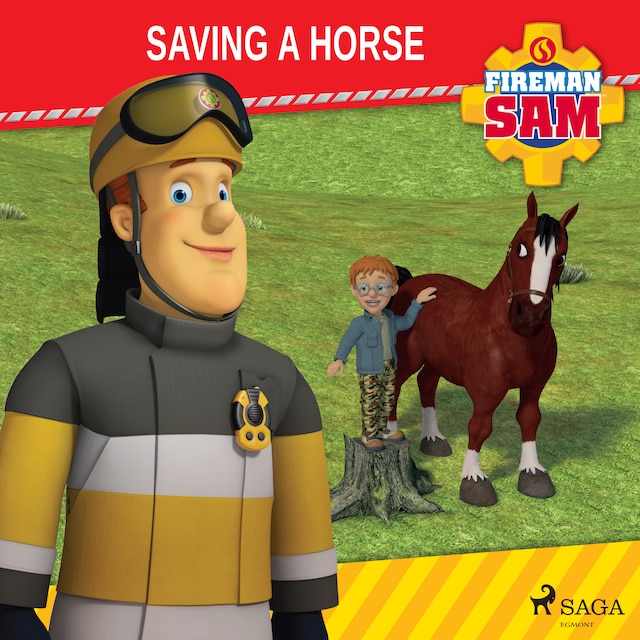 Book cover for Fireman Sam - Saving a Horse