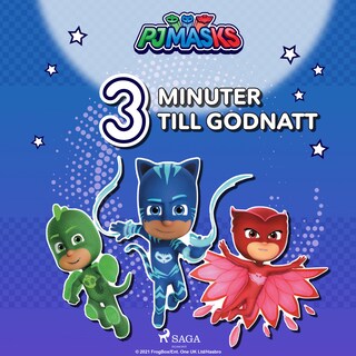 Pyjamashjältarna - Tre minuter till godnatt bookCoverFor