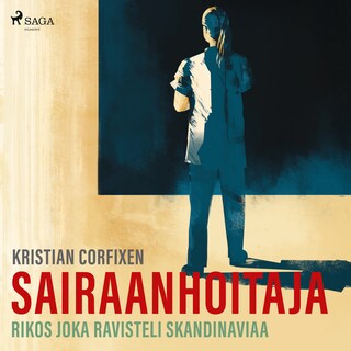 Sairaanhoitaja – Rikos joka ravisteli Skandinaviaa bookCoverFor