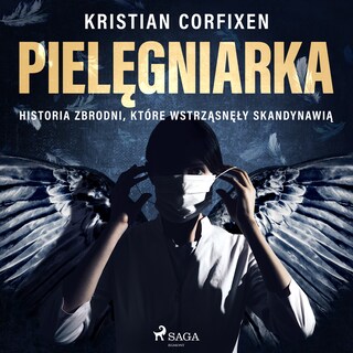 Pielęgniarka - Historia zbrodni, które wstrząsnęły Skandynawią bookCoverFor