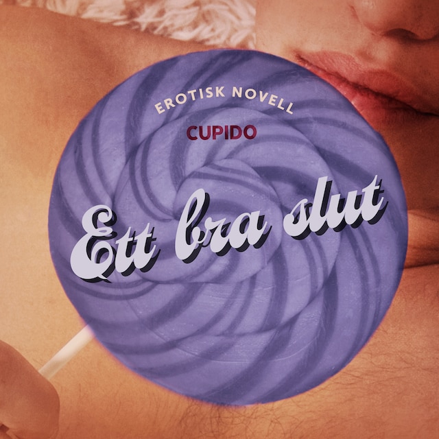 Bokomslag för Ett bra slut - erotisk novell
