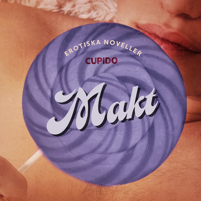 Book cover for Makt - erotiska noveller