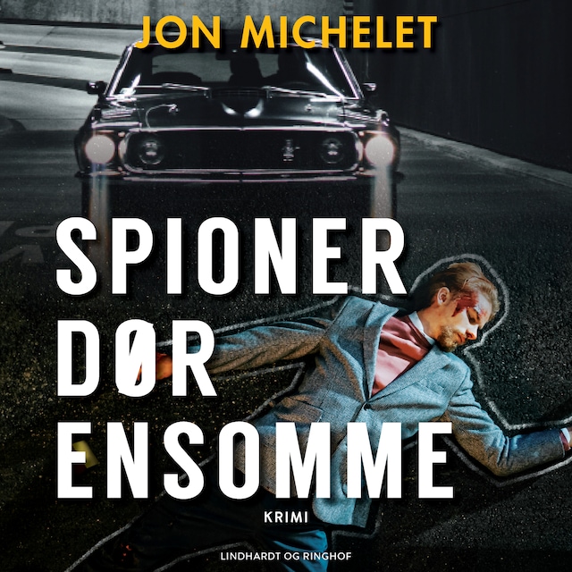 Book cover for Spioner dør ensomme