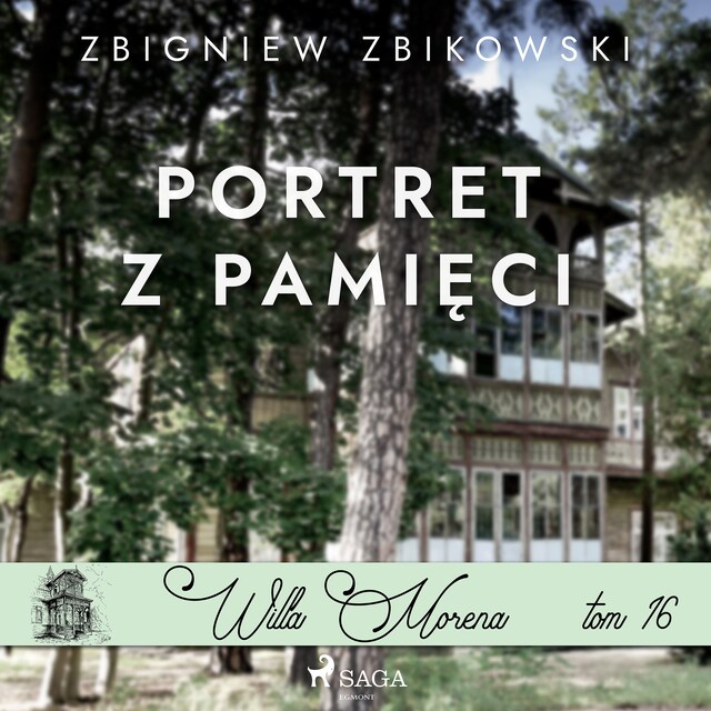 Copertina del libro per Willa Morena 16: Portret z pamięci