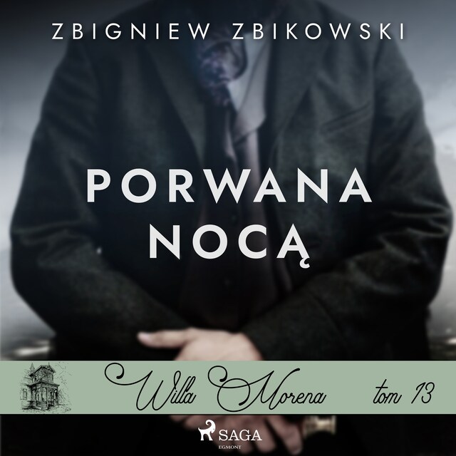 Book cover for Willa Morena 13: Porwana nocą