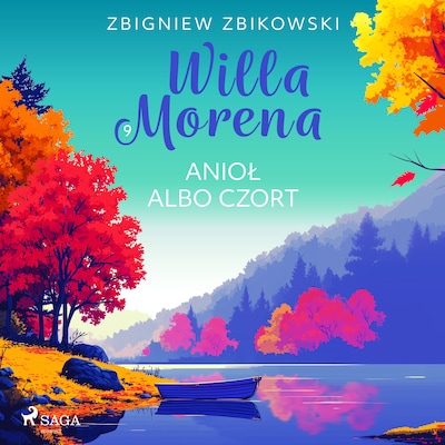 Willa Morena 9: Anioł albo czort