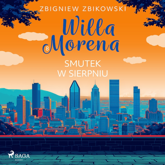 Bogomslag for Willa Morena 8: Smutek w sierpniu