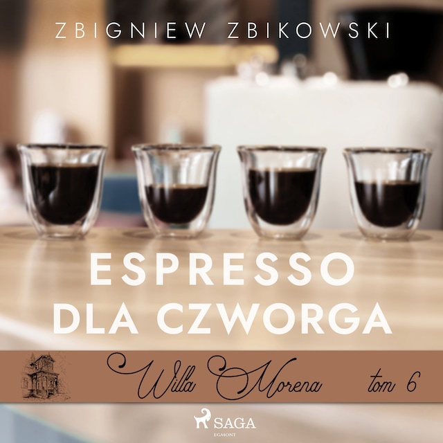 Book cover for Willa Morena 6: Espresso dla czworga