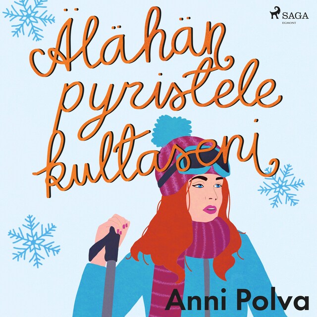Couverture de livre pour Älähän pyristele, kultaseni