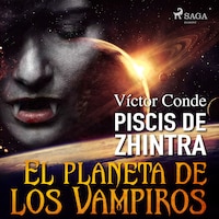 Piscis de Zhintra: el planeta de los vampiros
