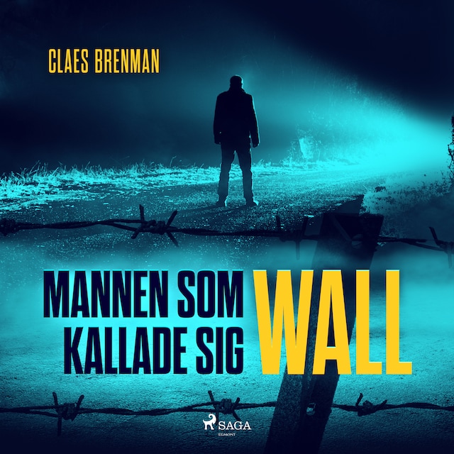 Book cover for Mannen som kallade sig Wall
