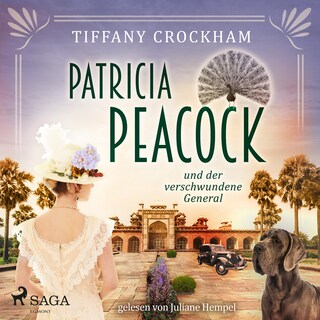 Patricia Peacock und der verschwundene General als Hörbuch