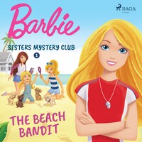 Barbie - Sisters Mystery Club 1 - The Beach Bandit