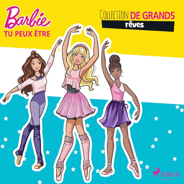 Okładka książki dla Barbie tu peux être - Collection de grands rêves