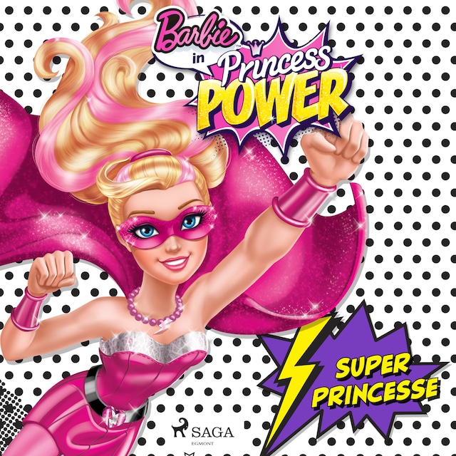 Couverture de livre pour Barbie en super princesse