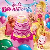 Barbie - Dreamtopia