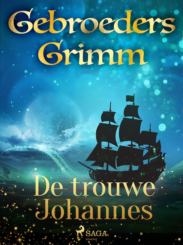 Book cover for De trouwe Johannes