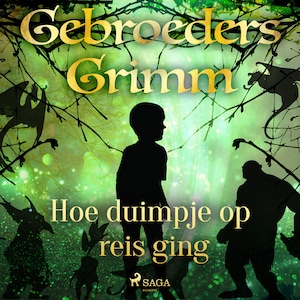 Hoe duimpje op reis ging - luisterboek