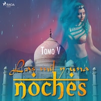 Las mil y una noches. Tomo V