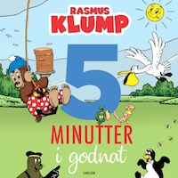 Fem minutter i godnat - Rasmus Klump