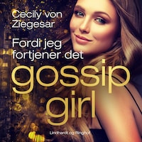 Gossip Girl 4: Fordi jeg fortjener det