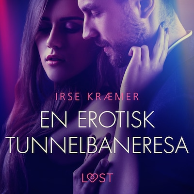 En erotisk tunnelbaneresa - erotisk novell