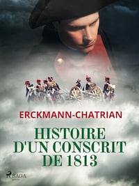 Histoire d'un conscrit de 1813