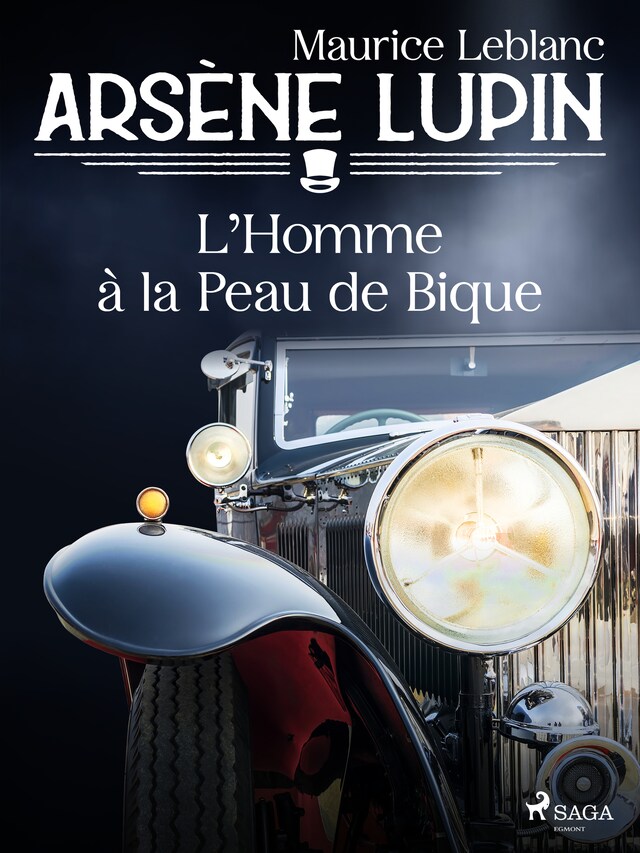 Book cover for Arsène Lupin -- L'Homme à la Peau de Bique