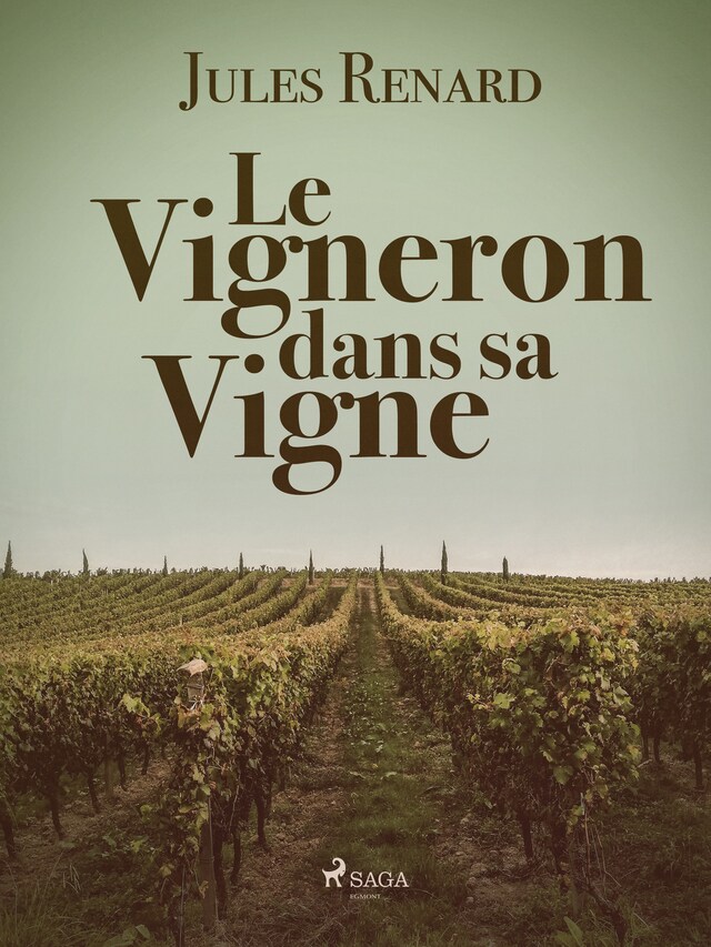 Book cover for Le Vigneron dans sa Vigne