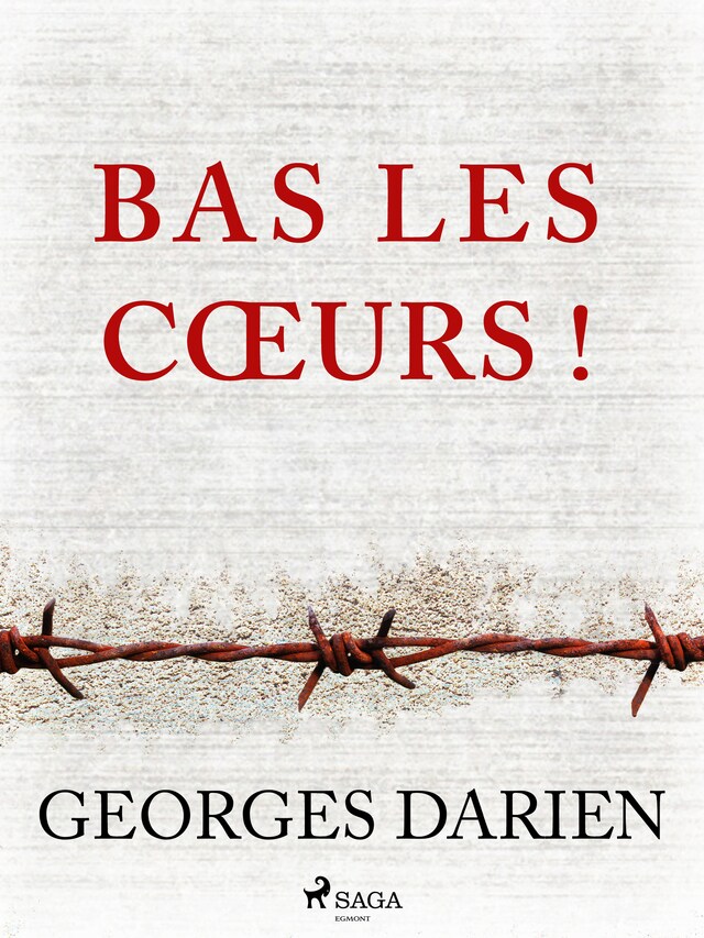 Book cover for Bas les cœurs !