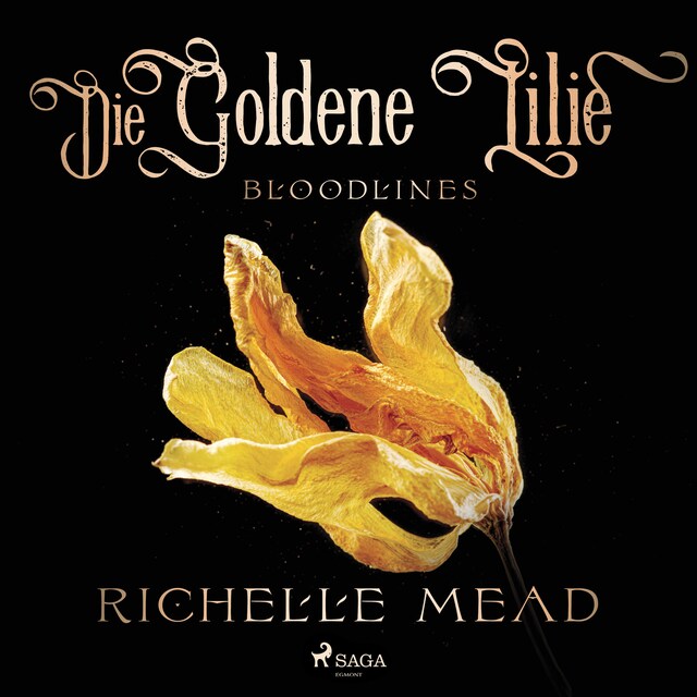Book cover for Die Goldene Lilie - Bloodlines