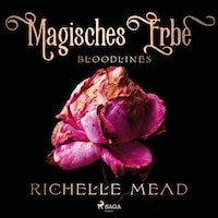 Magisches Erbe - Bloodlines