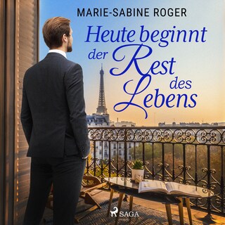 Heute beginnt der Rest des Lebens als Hörbuch