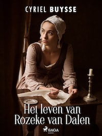 Het leven van Rozeke van Dalen