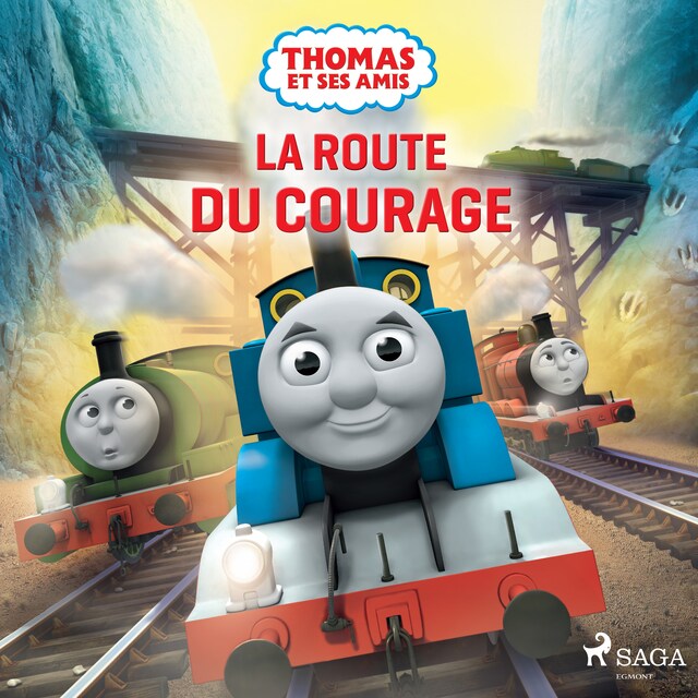 Portada de libro para Thomas et ses amis - La Route du courage