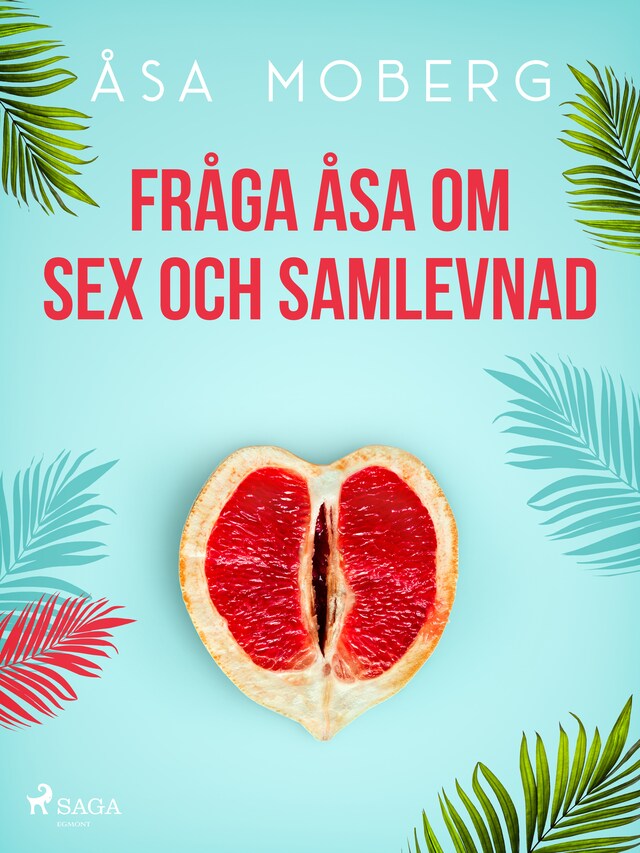 Copertina del libro per Fråga Åsa om sex och samlevnad
