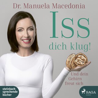 Iss dich klug!: Und dein Gehirn freut sich als Hörbuch