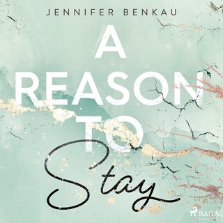 A Reason to Stay (Liverpool–Reihe 1) als Hörbuch