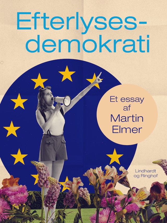 Bogomslag for Efterlyses: demokrati. Et essay af Martin Elmer