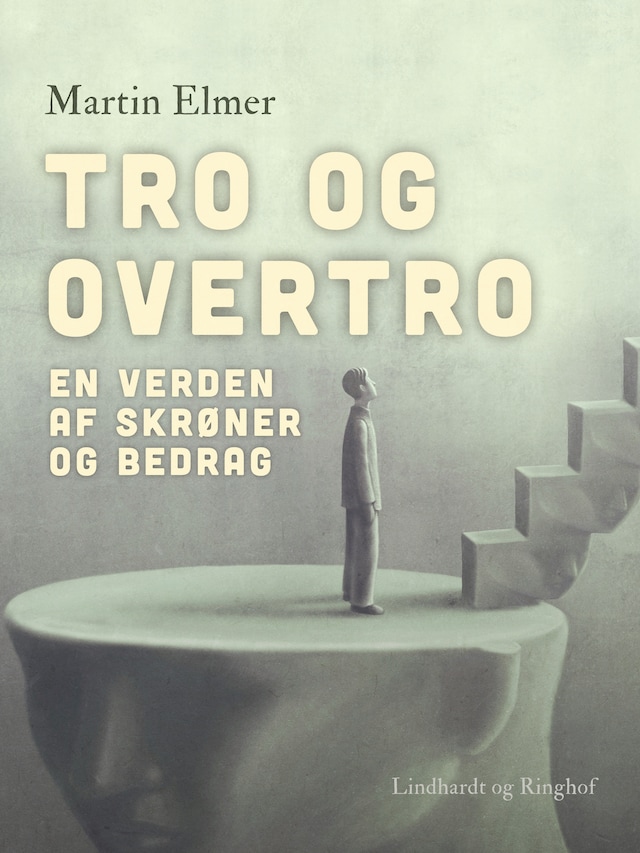 Bogomslag for Tro og overtro. En verden af skrøner og bedrag