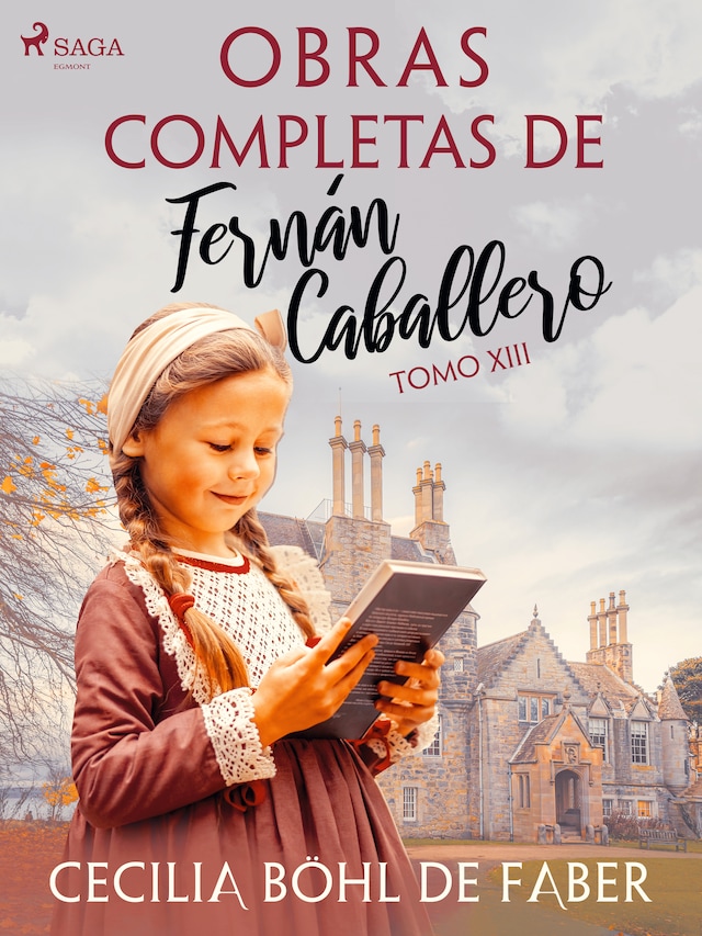 Copertina del libro per Obras completas de Fernán Caballero. Tomo XIII