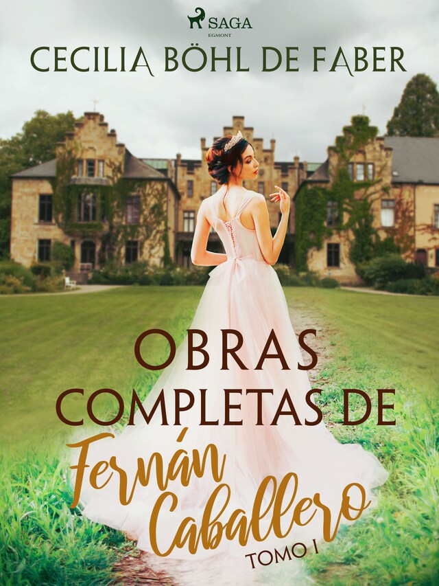 Couverture de livre pour Obras completas de Fernán Caballero. Tomo I