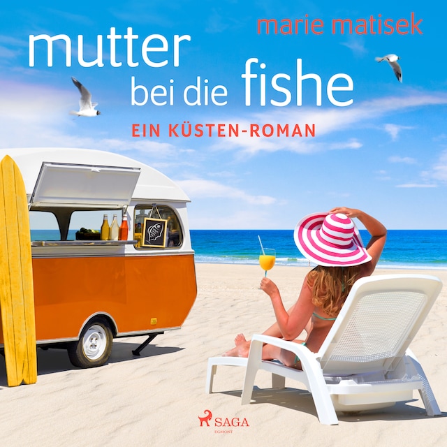 Book cover for Mutter bei die Fische: ein Küsten-Roman