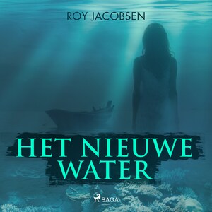 Het nieuwe water - luisterboek